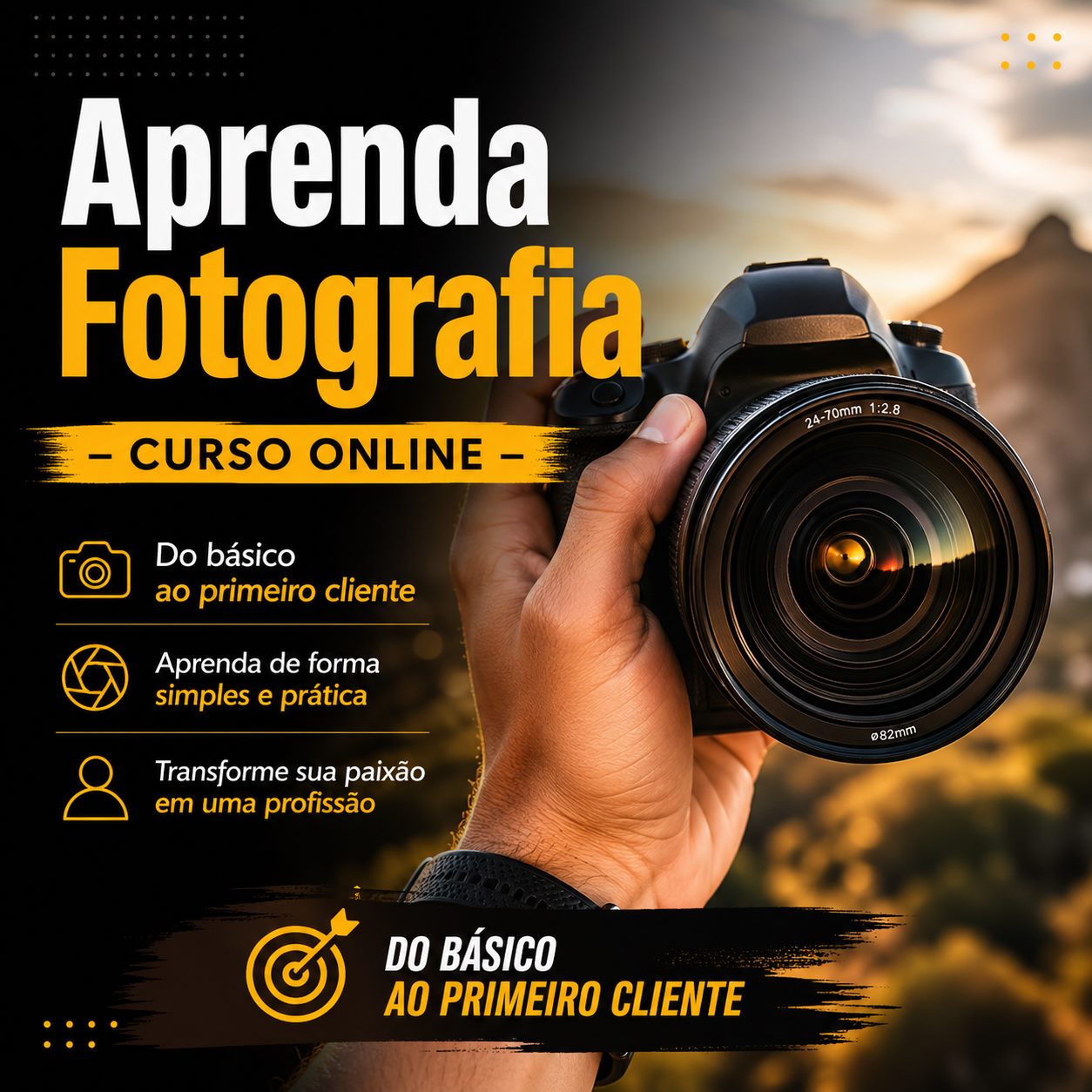 Aprenda Fotografia — Curso online. Do básico ao primeiro cliente.