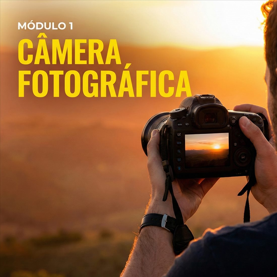 Módulo 1 — Câmera fotográfica